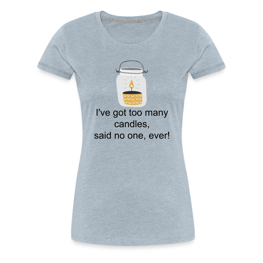 Woman's Too Many Candles - heather ice blue