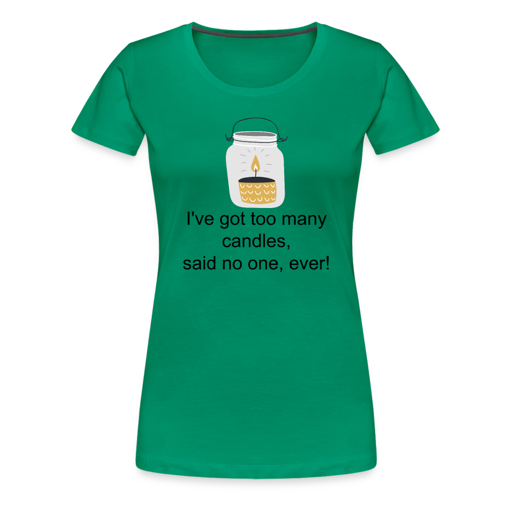 Woman's Too Many Candles - kelly green