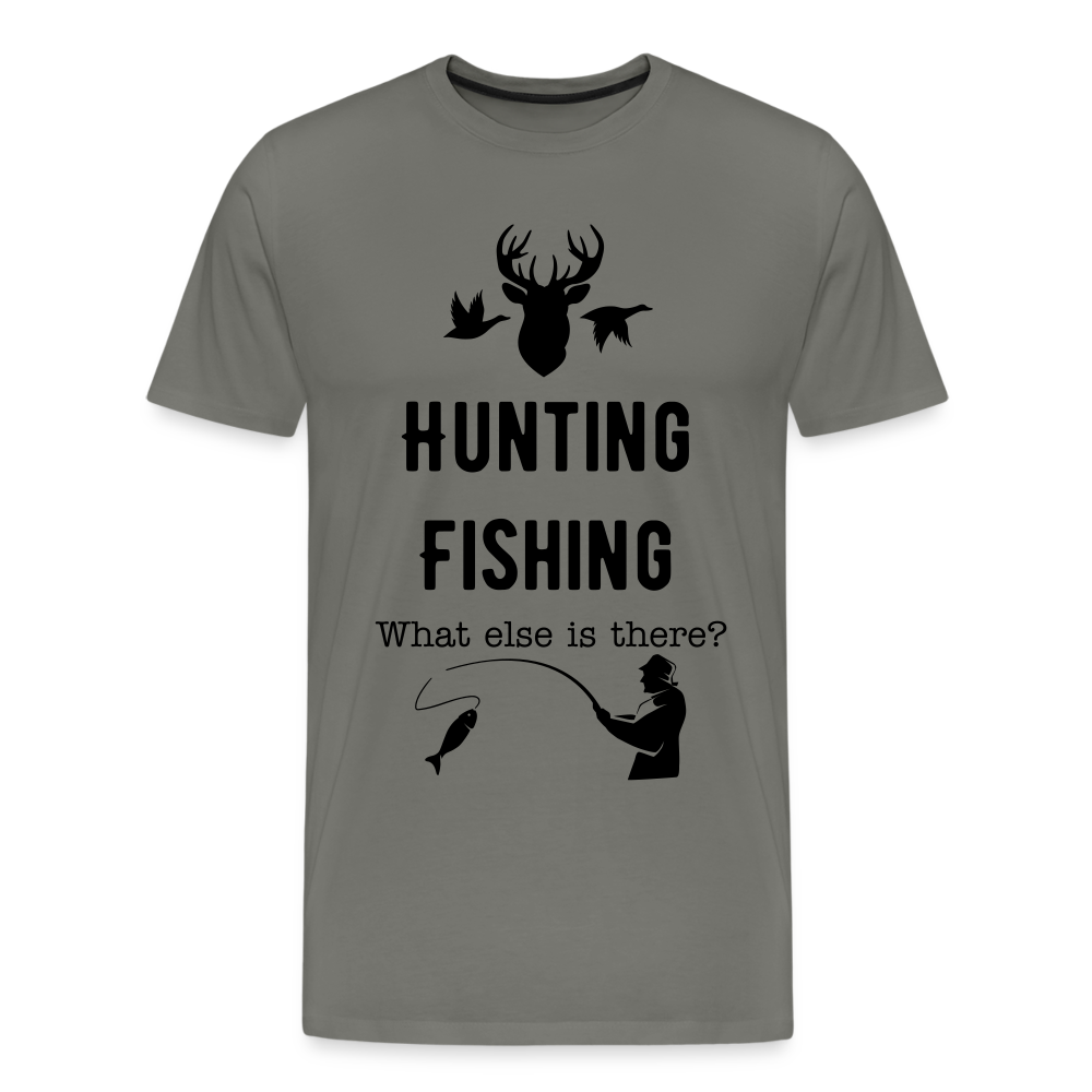 Men's Hunting Fishing What else is there? - asphalt gray