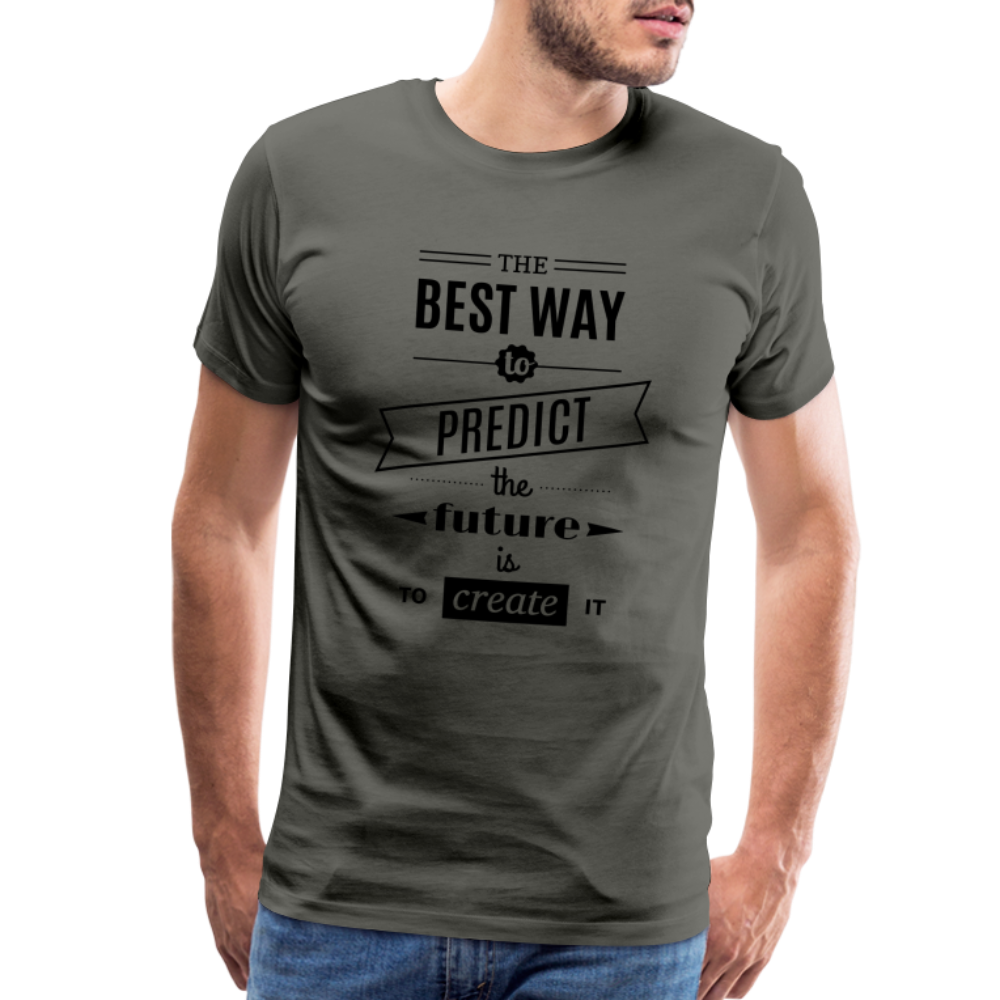 Men's Shirt The Best Way to Predict the Future - asphalt gray