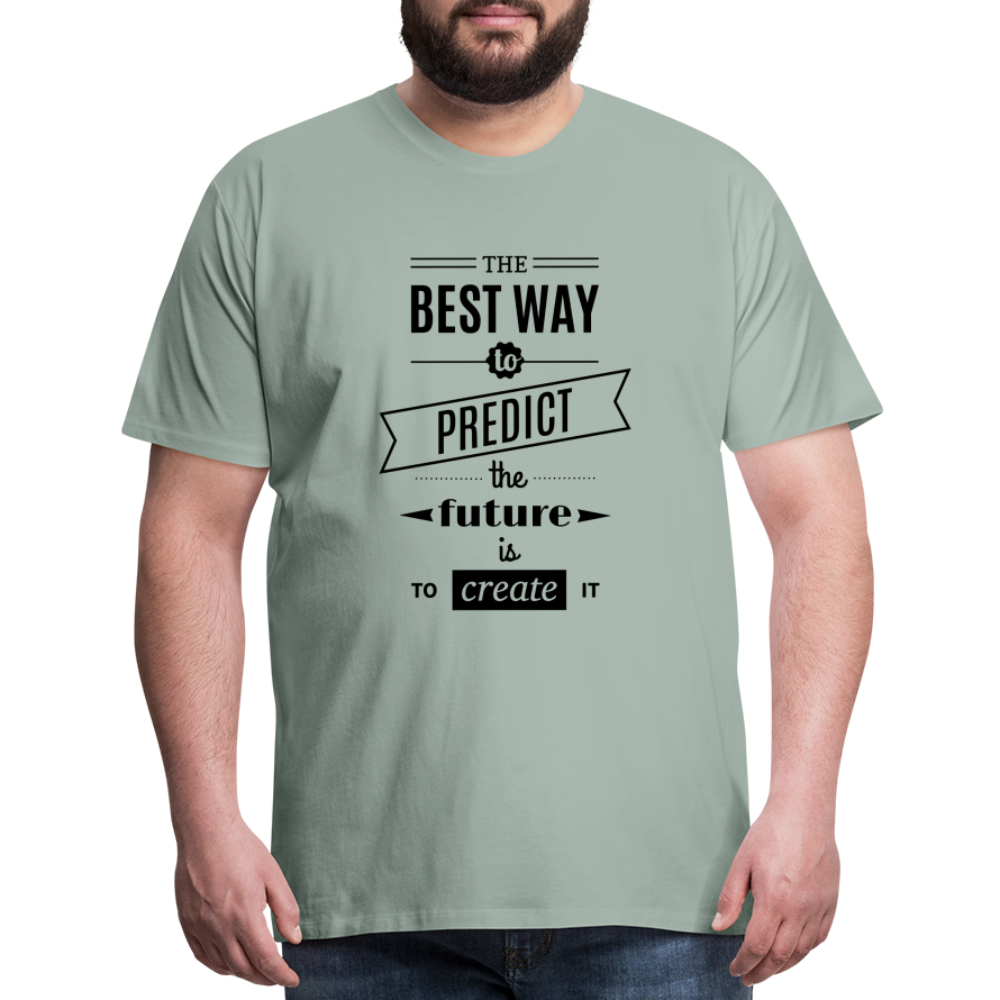 Men's Shirt The Best Way to Predict the Future - steel green