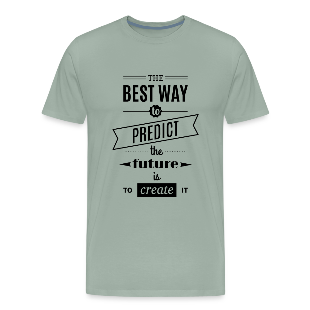 Men's Shirt The Best Way to Predict the Future - steel green