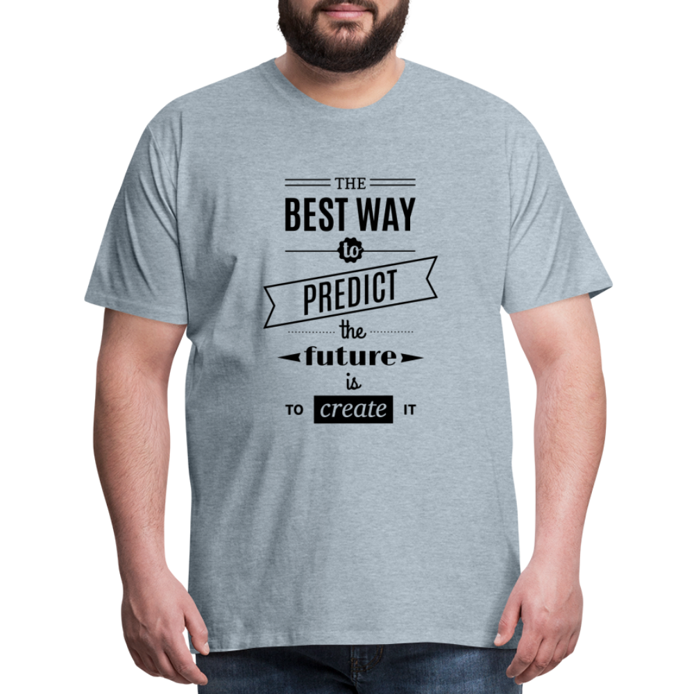 Men's Shirt The Best Way to Predict the Future - heather ice blue