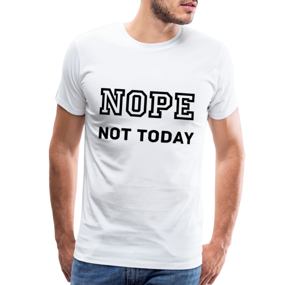 Men's Shirt, Nope Not Today - white