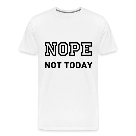 Men's Shirt, Nope Not Today - white