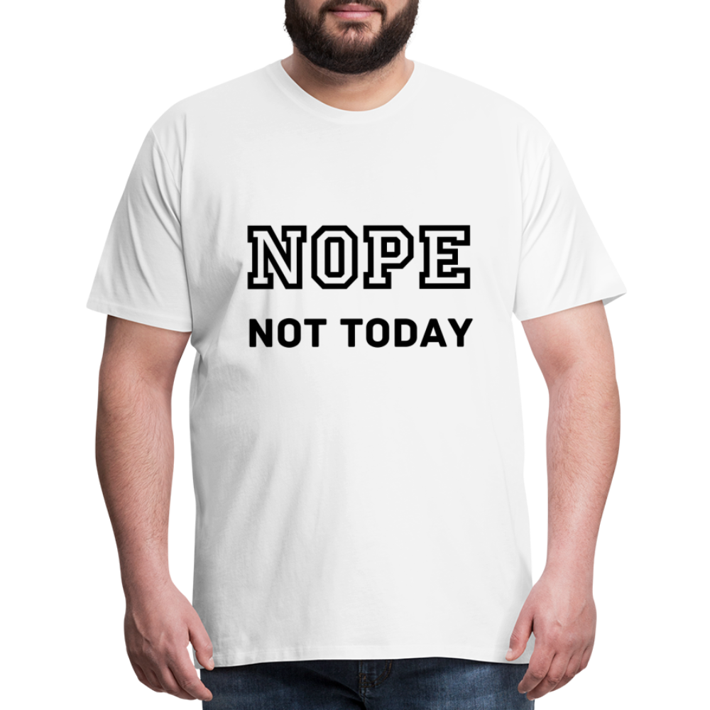 Men's Shirt, Nope Not Today - white