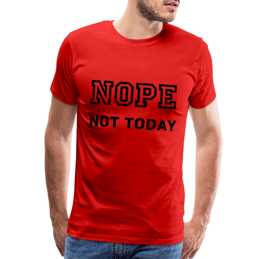 Men's Shirt, Nope Not Today - red
