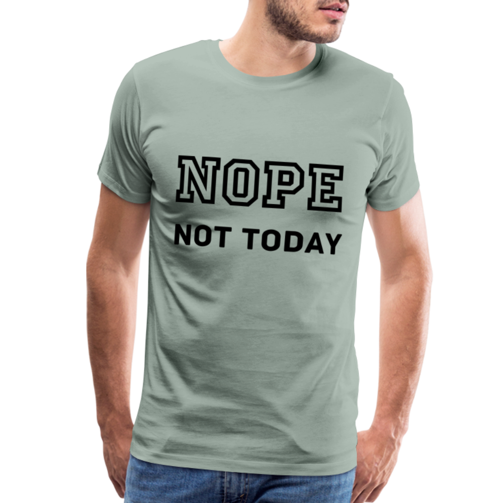 Men's Shirt, Nope Not Today - steel green