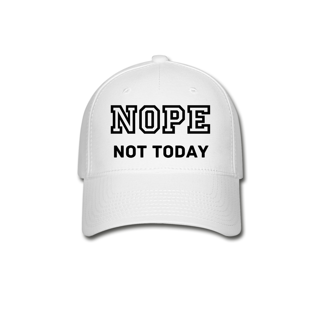 Hat Light, Nope Not Today - white