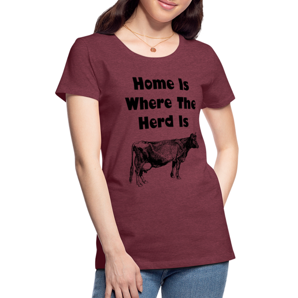 Women’s Shirt, Home Is Where The Herd Is - heather burgundy