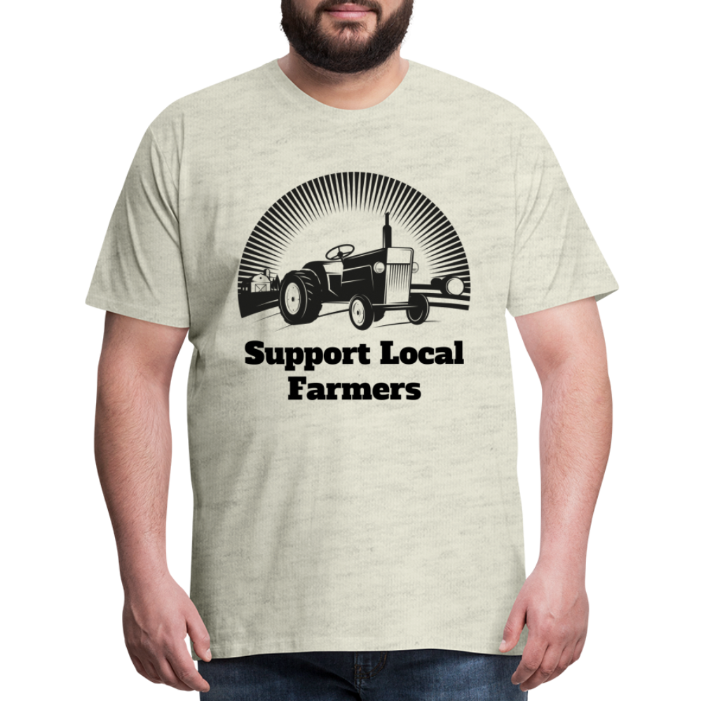 Men's Support Local Farmers Premium T-Shirt - heather oatmeal