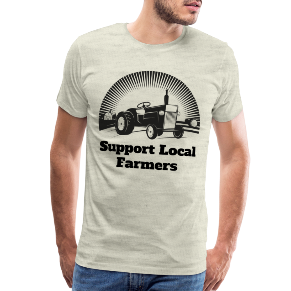 Men's Support Local Farmers Premium T-Shirt - heather oatmeal
