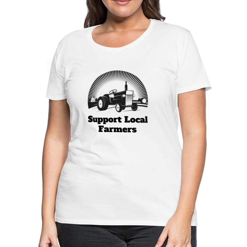 Support Local Farmers Women's Premium T-Shirt - white