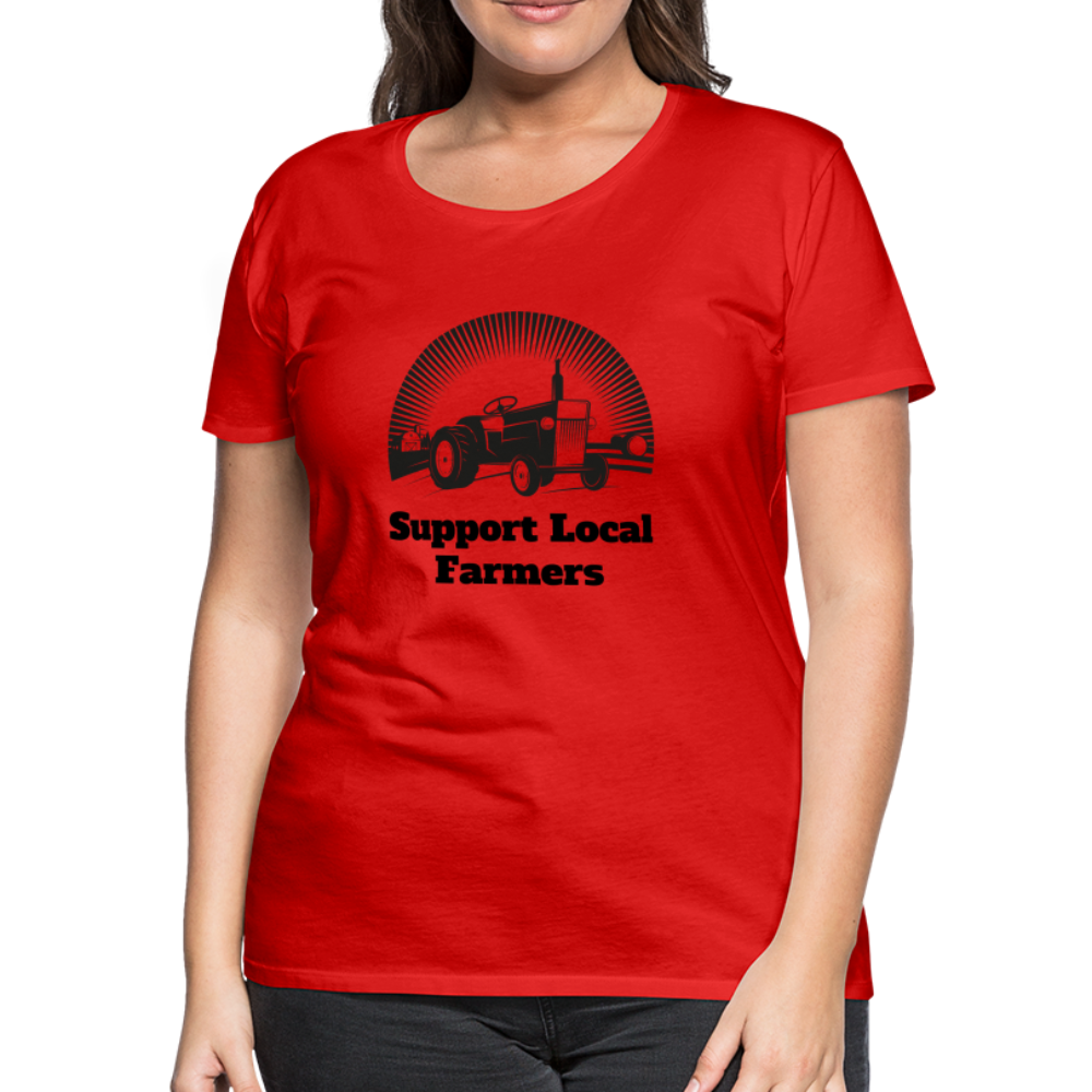 Support Local Farmers Women's Premium T-Shirt - red
