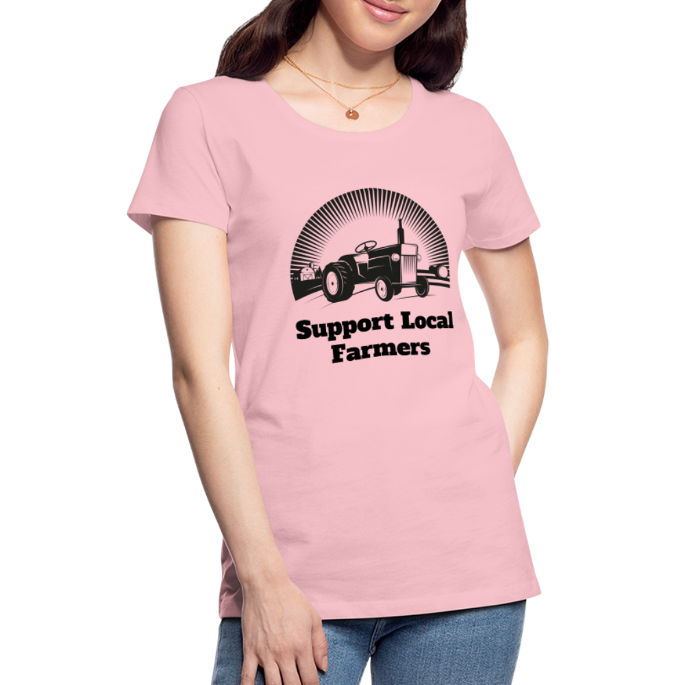 Support Local Farmers Women's Premium T-Shirt - pink