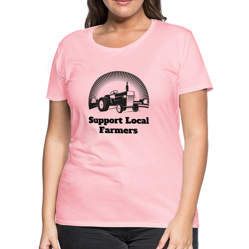 Support Local Farmers Women's Premium T-Shirt - pink