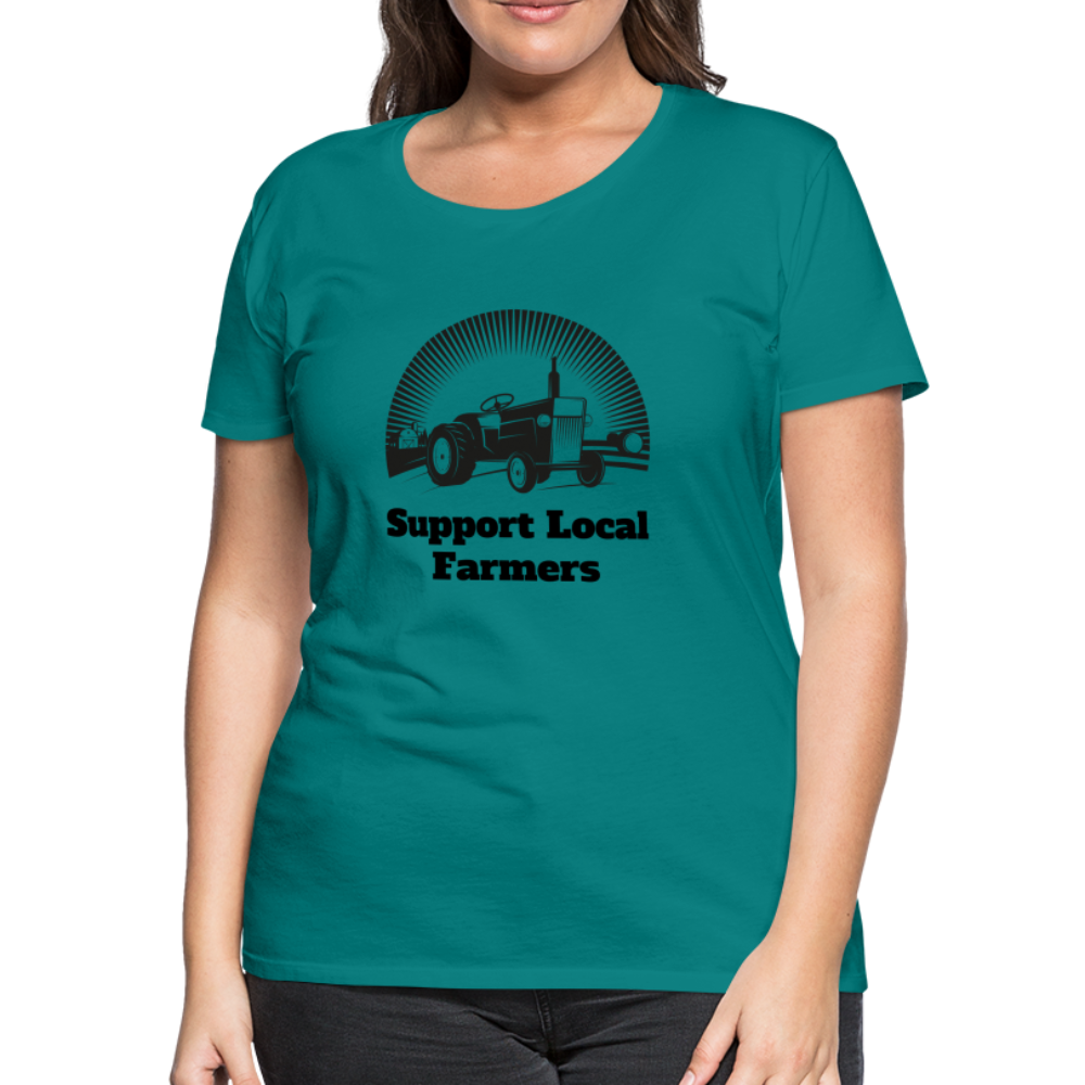 Support Local Farmers Women's Premium T-Shirt - teal