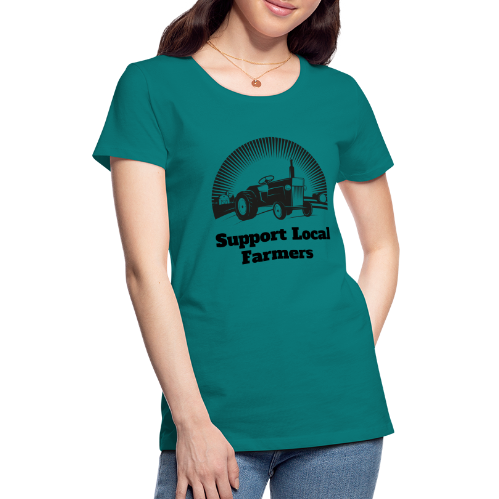 Support Local Farmers Women's Premium T-Shirt - teal