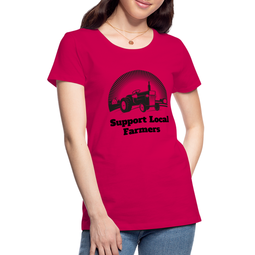 Support Local Farmers Women's Premium T-Shirt - dark pink