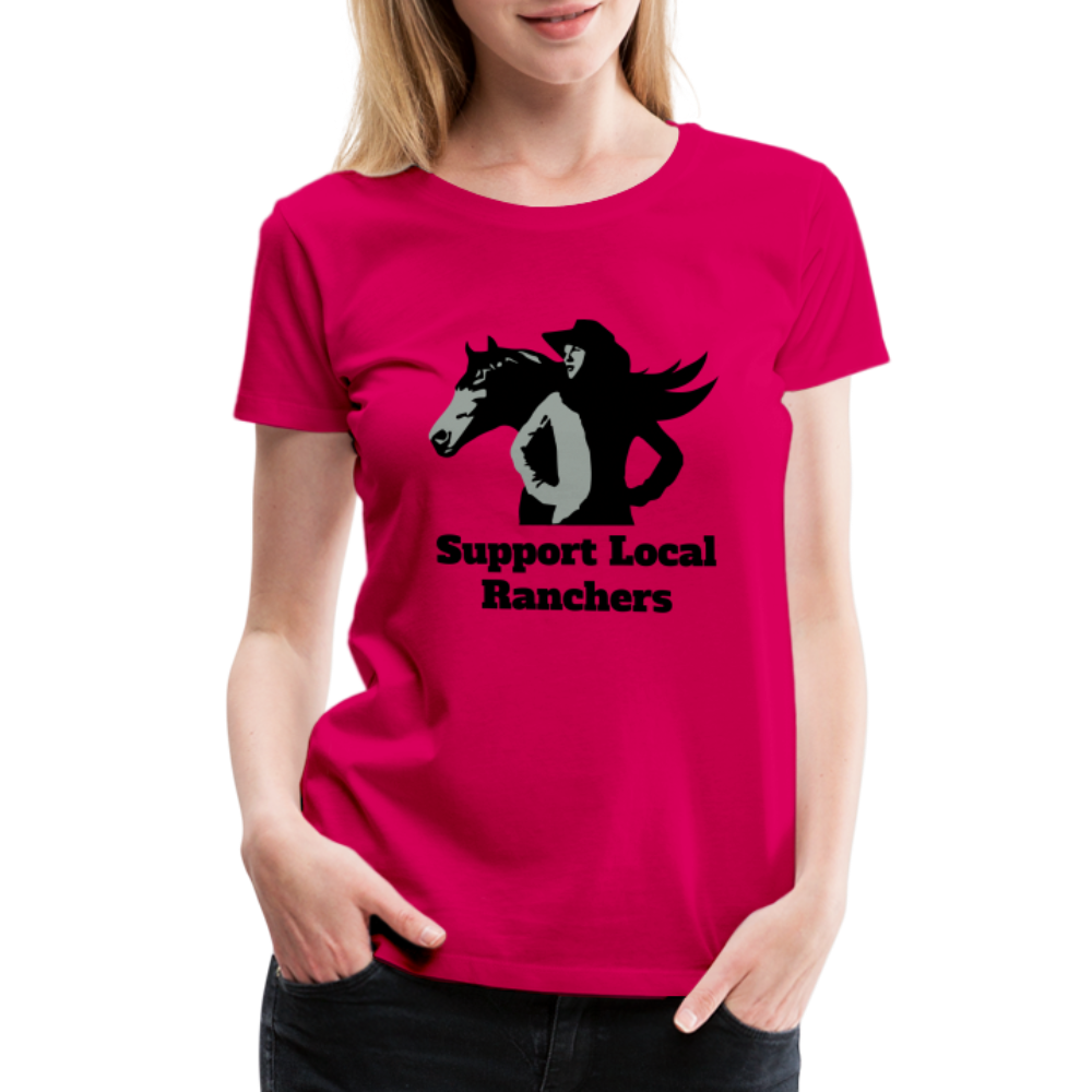Support Local Ranchers Women’s Premium T-Shirt - dark pink
