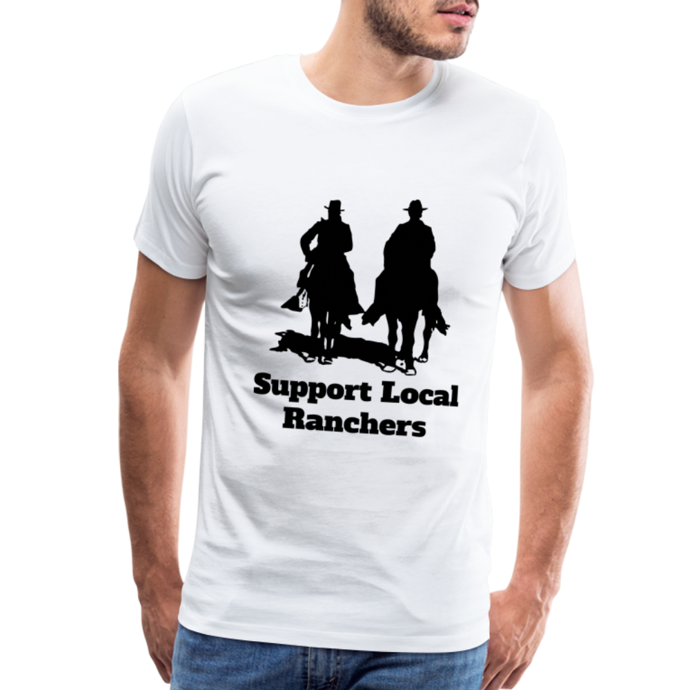 Men's Support Local Ranchers Premium T-Shirt - white