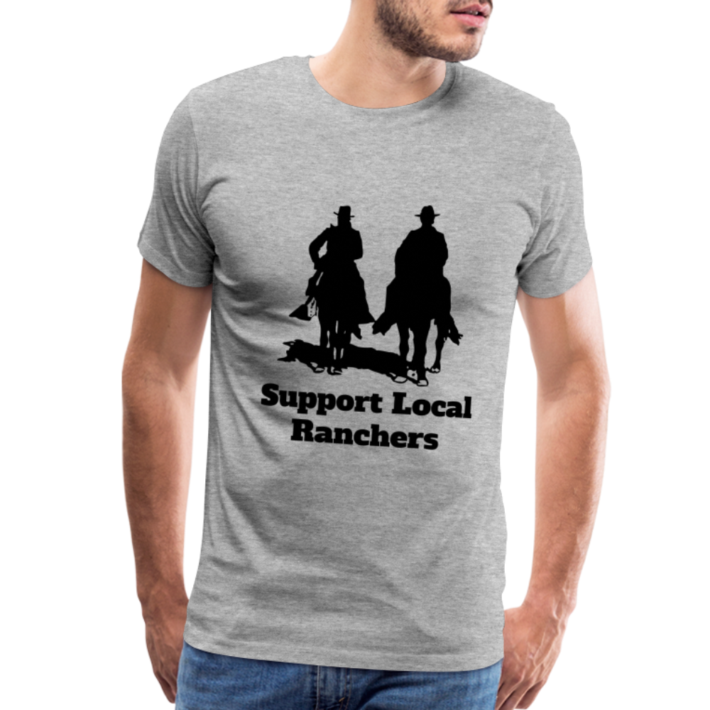 Men's Support Local Ranchers Premium T-Shirt - heather gray