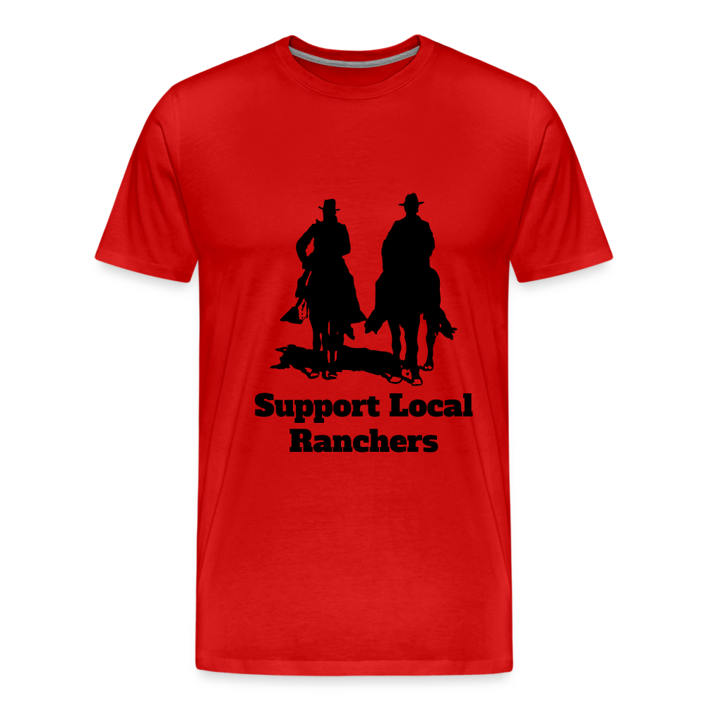 Men's Support Local Ranchers Premium T-Shirt - red