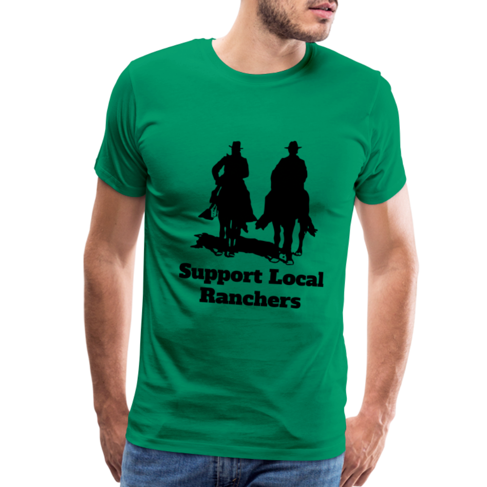 Men's Support Local Ranchers Premium T-Shirt - kelly green