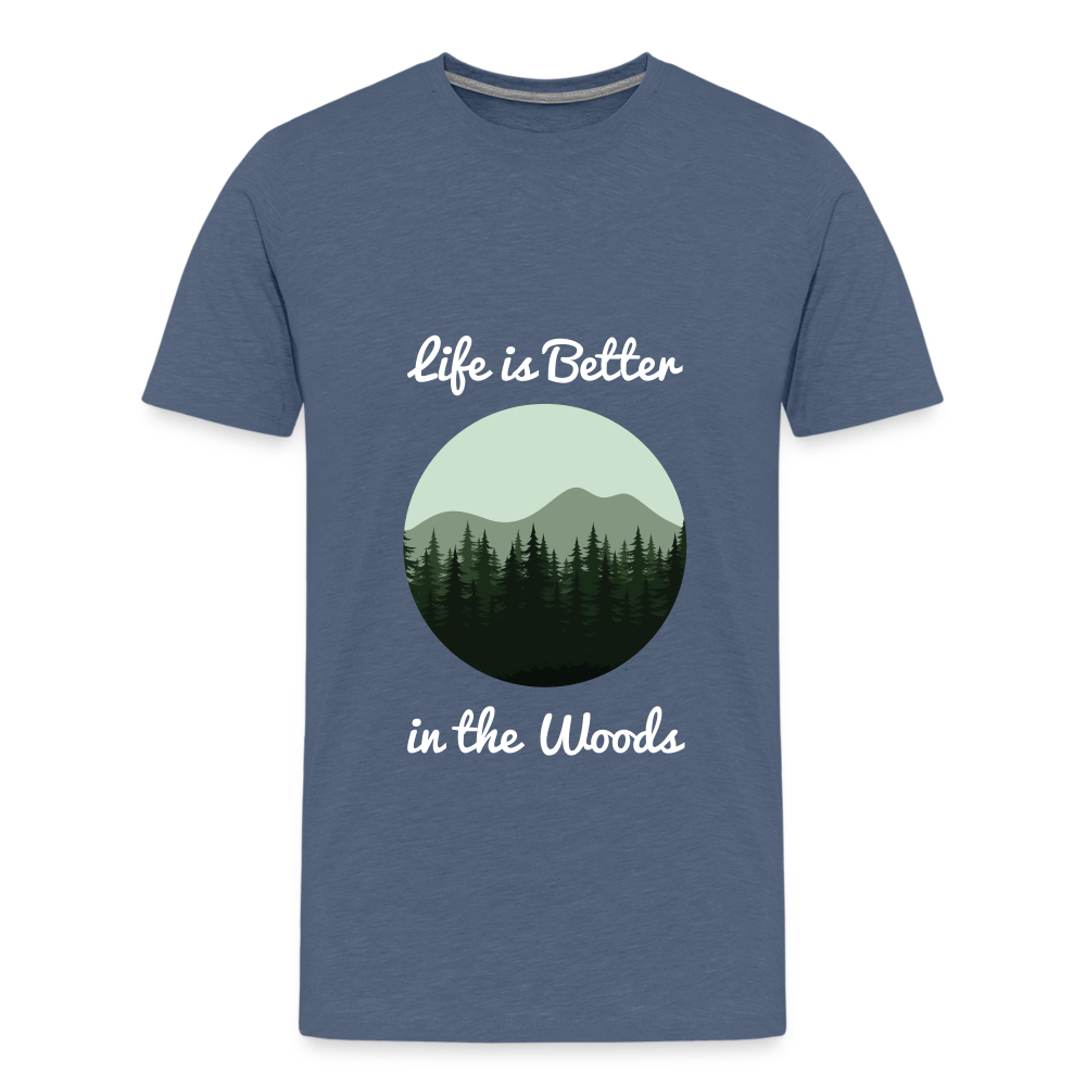 Men’s Life is Better in the Woods - heather blue