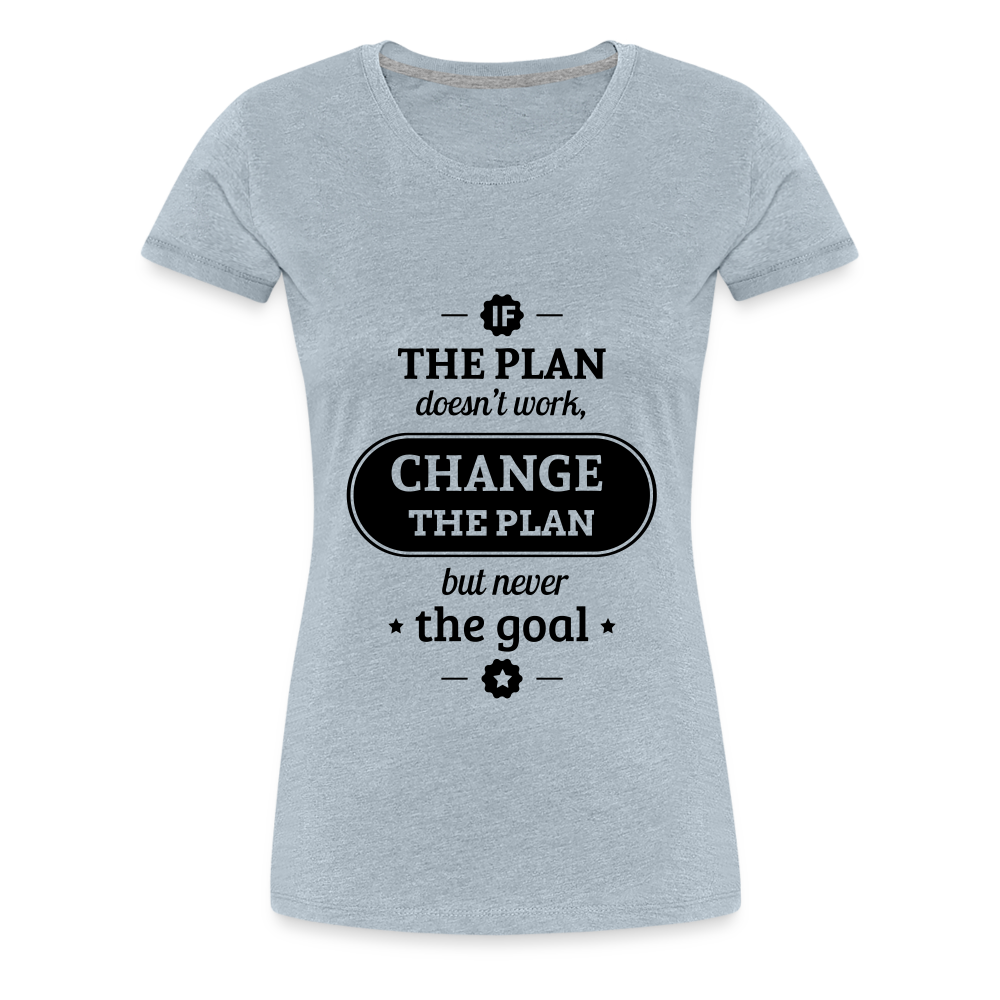 Women’s If the Plan - heather ice blue