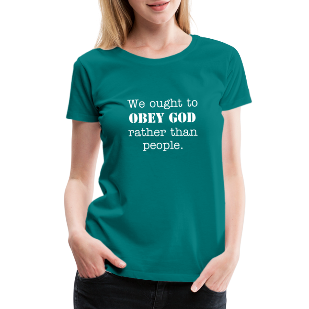 Women's We Ought to - teal