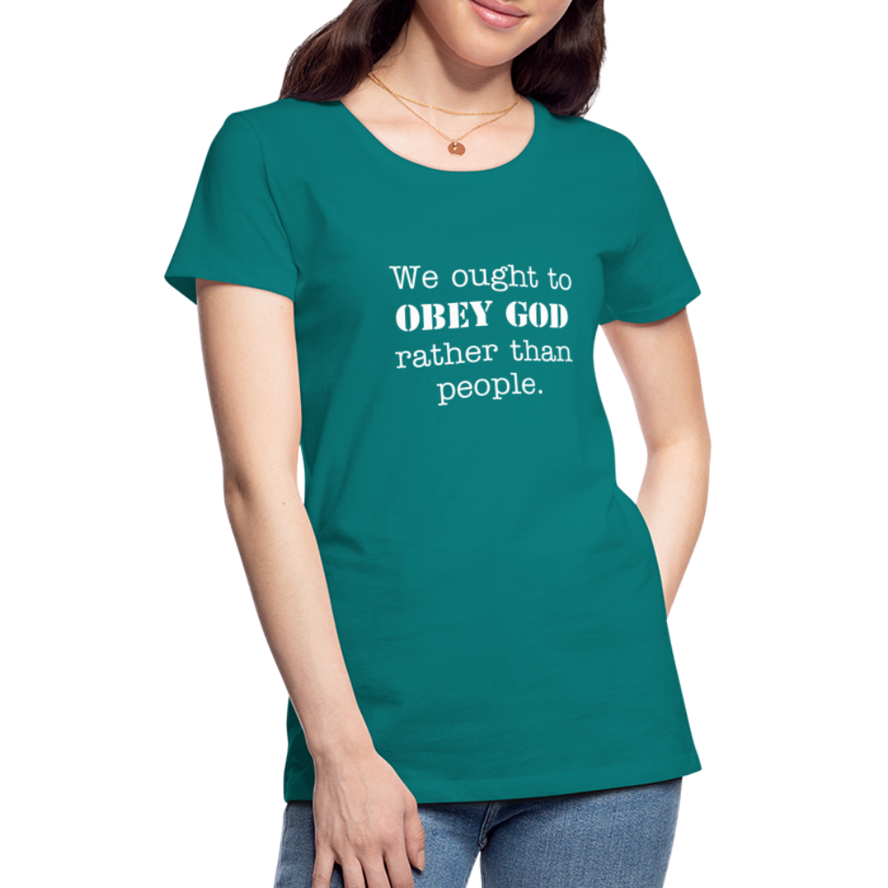 Women's We Ought to - teal