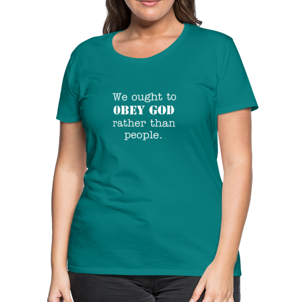 Women's We Ought to - teal