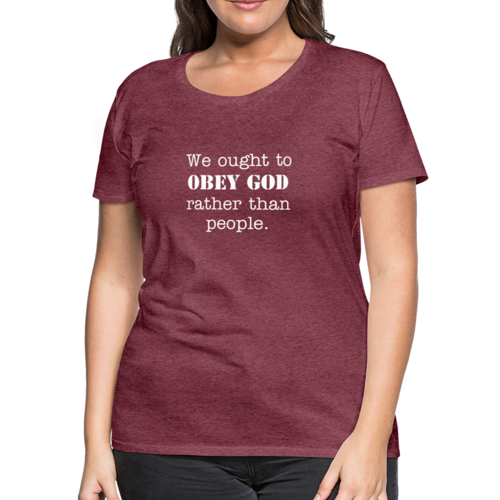 Women's We Ought to - heather burgundy