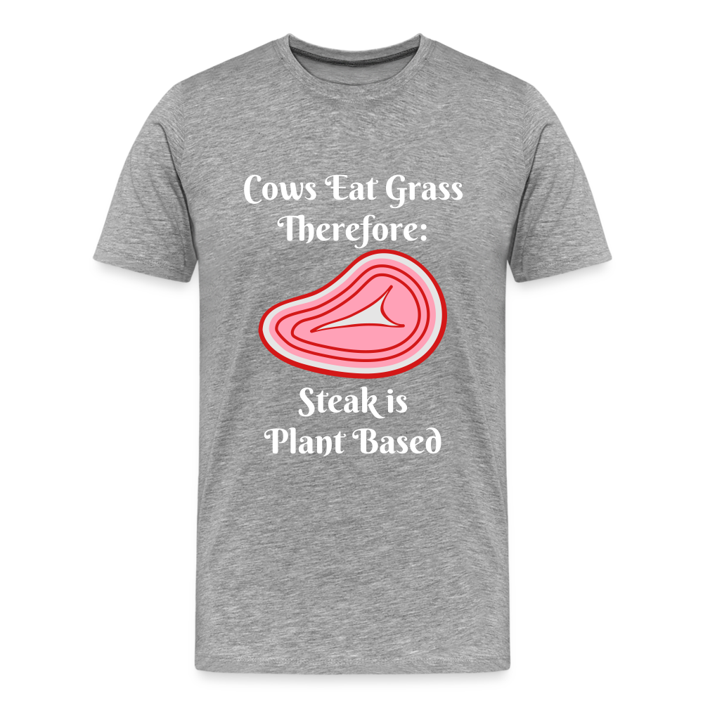 Men's Cows Eat Grass Therefore - heather gray