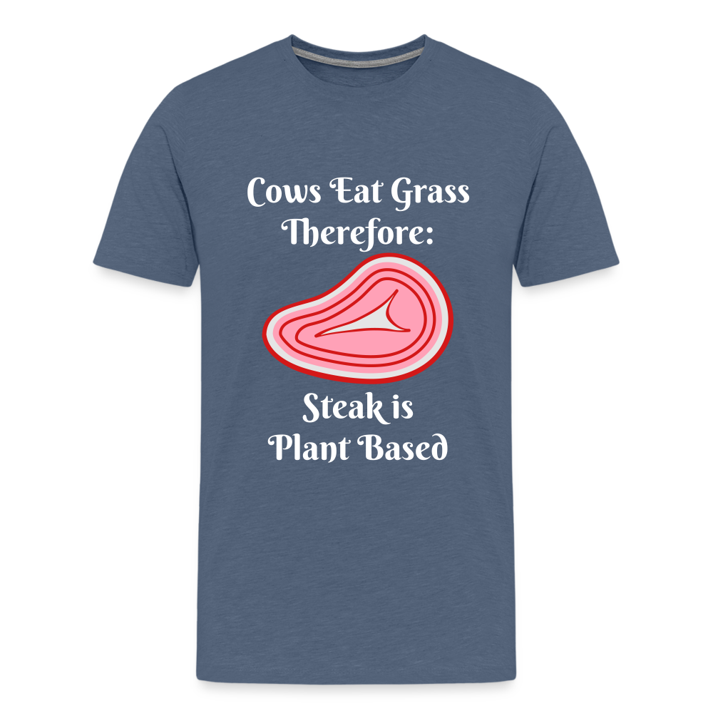 Men's Cows Eat Grass Therefore - heather blue