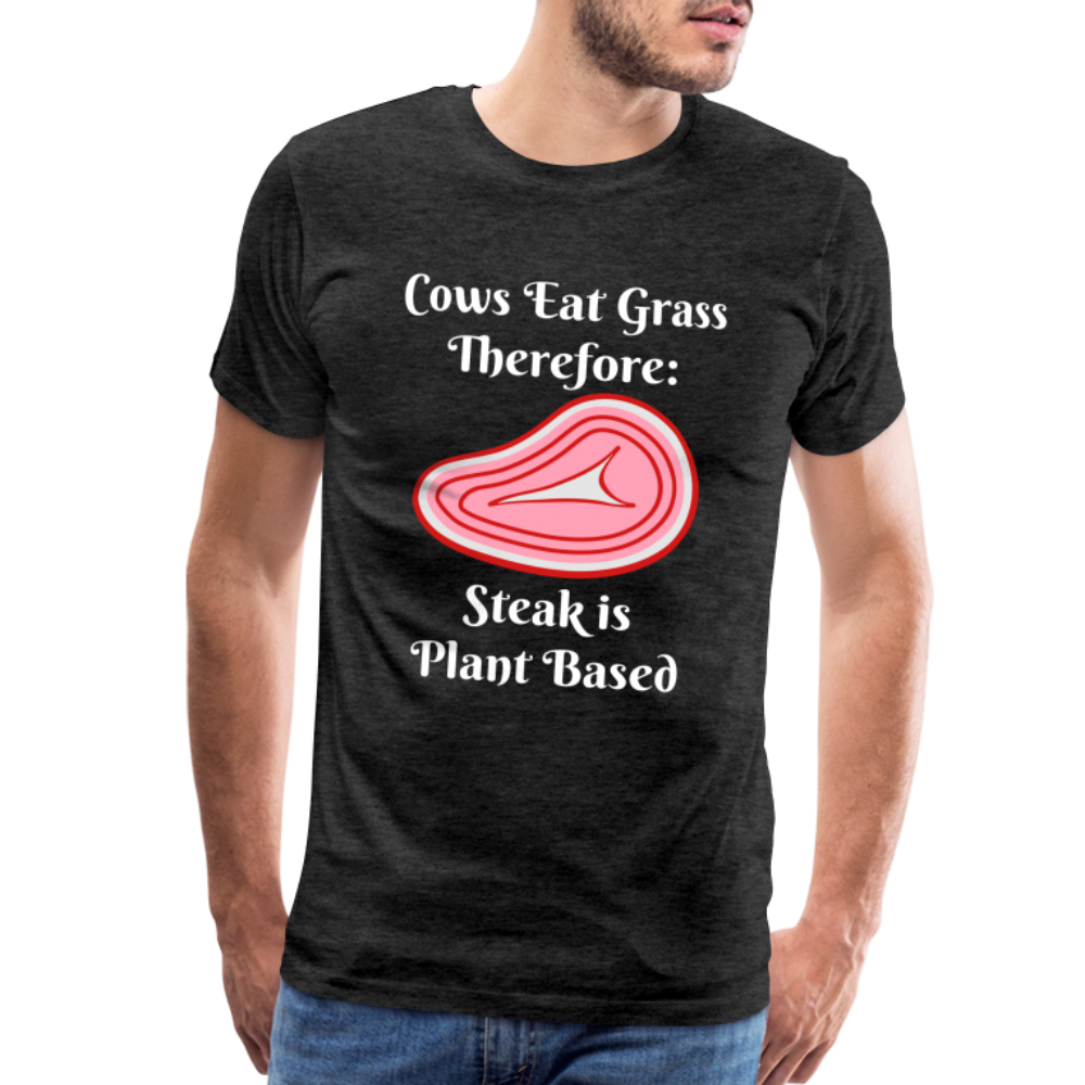 Men's Cows Eat Grass Therefore - charcoal grey