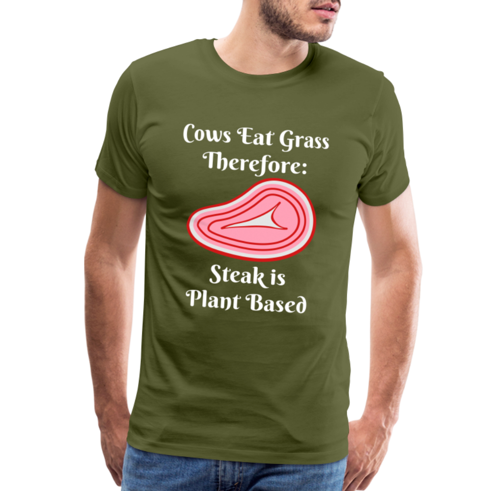 Men's Cows Eat Grass Therefore - olive green