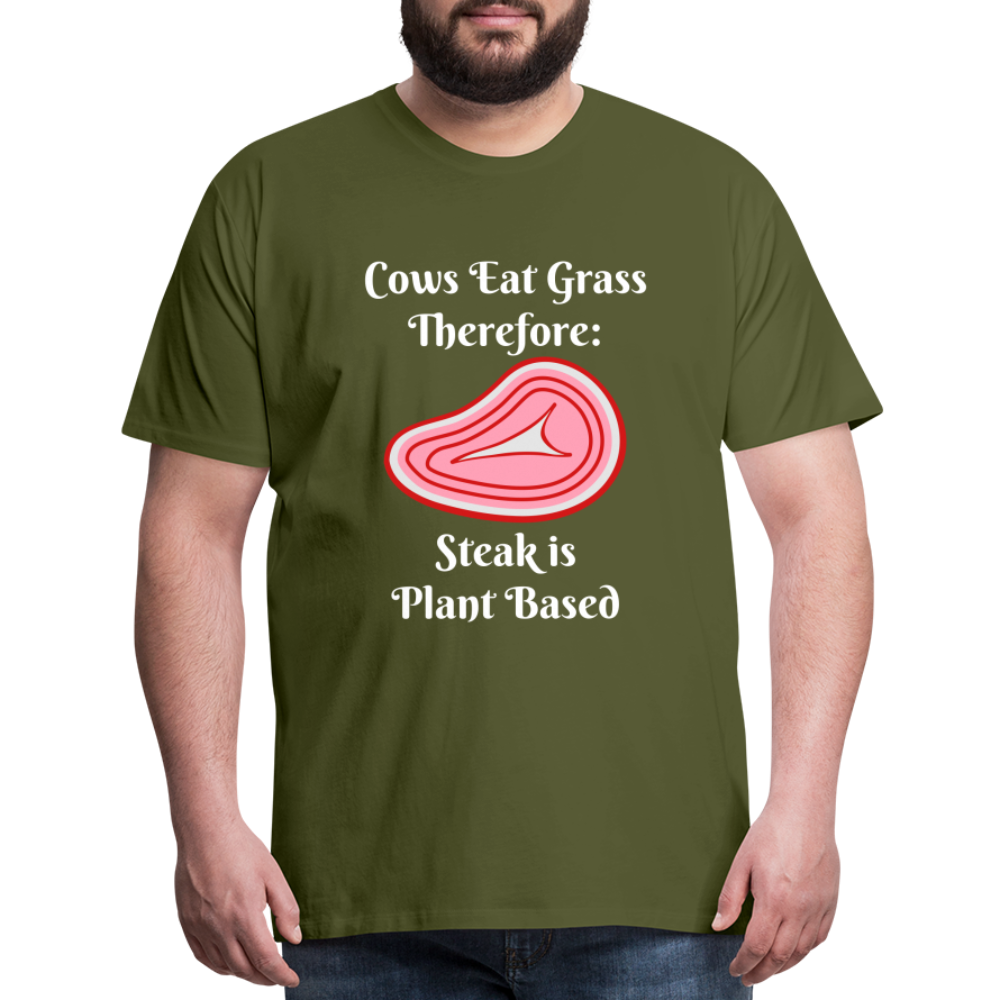 Men's Cows Eat Grass Therefore - olive green