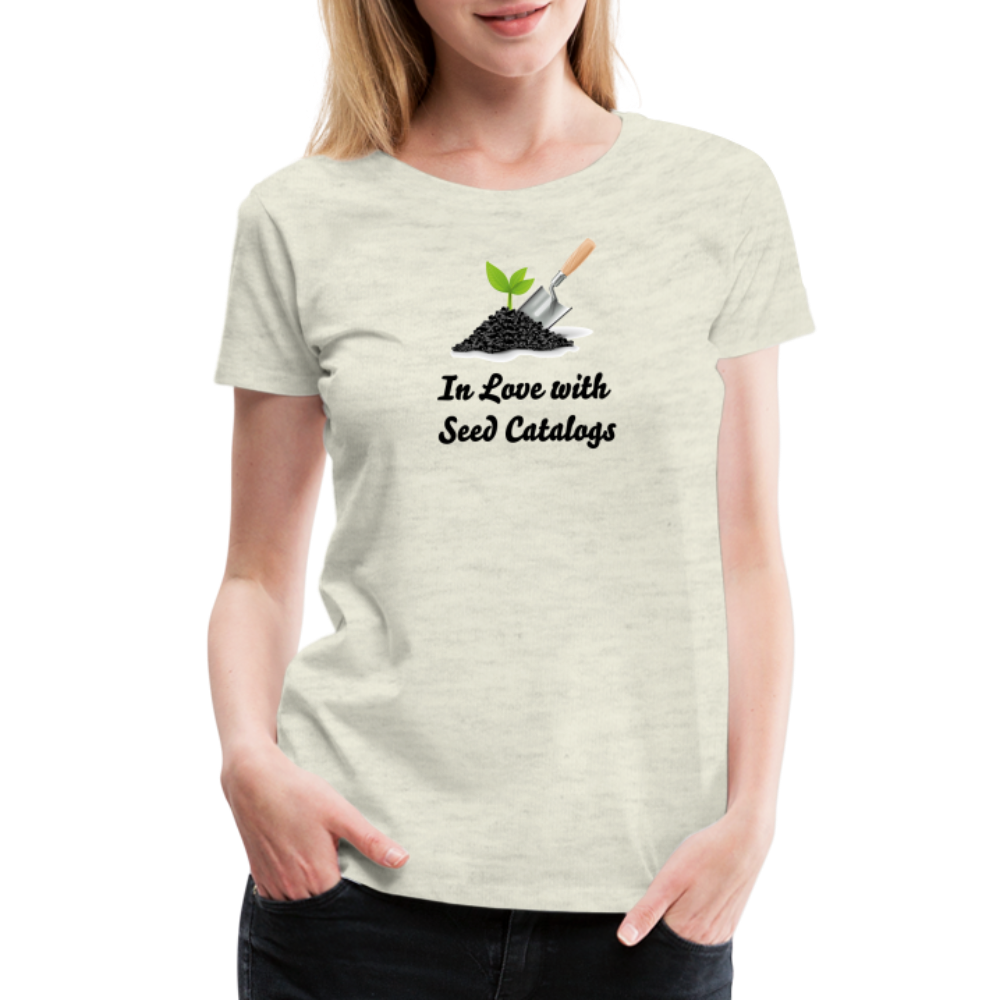 Women’s Seed Catalog Premium T-Shirt - heather oatmeal