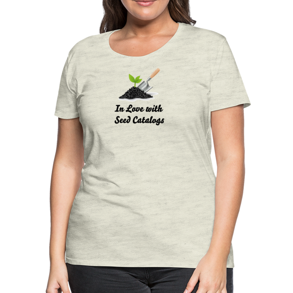 Women’s Seed Catalog Premium T-Shirt - heather oatmeal