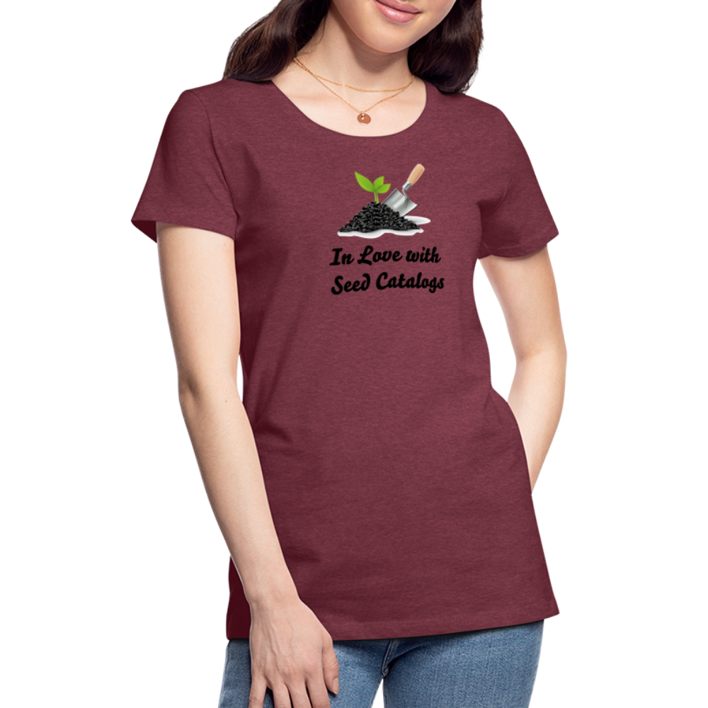 Women’s Seed Catalog Premium T-Shirt - heather burgundy