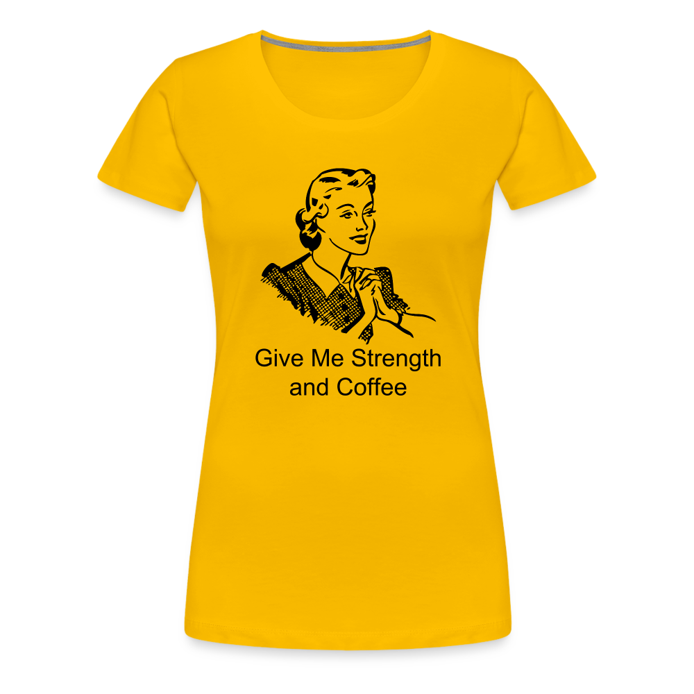 Women's Give Me Strength and Coffee - sun yellow