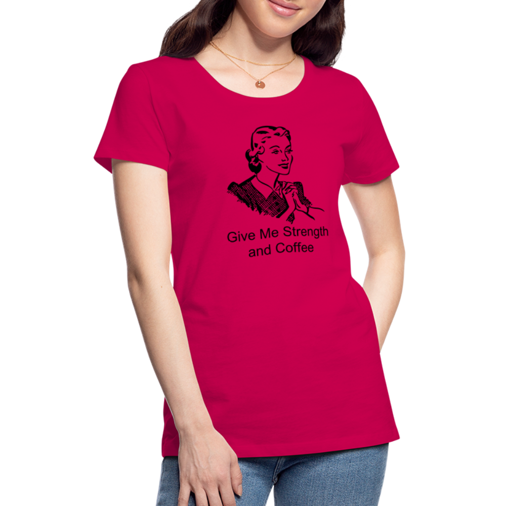 Women's Give Me Strength and Coffee - dark pink