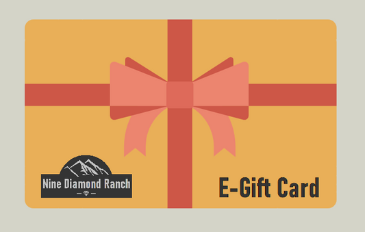 Nine Diamond Ranch E-Gift Card