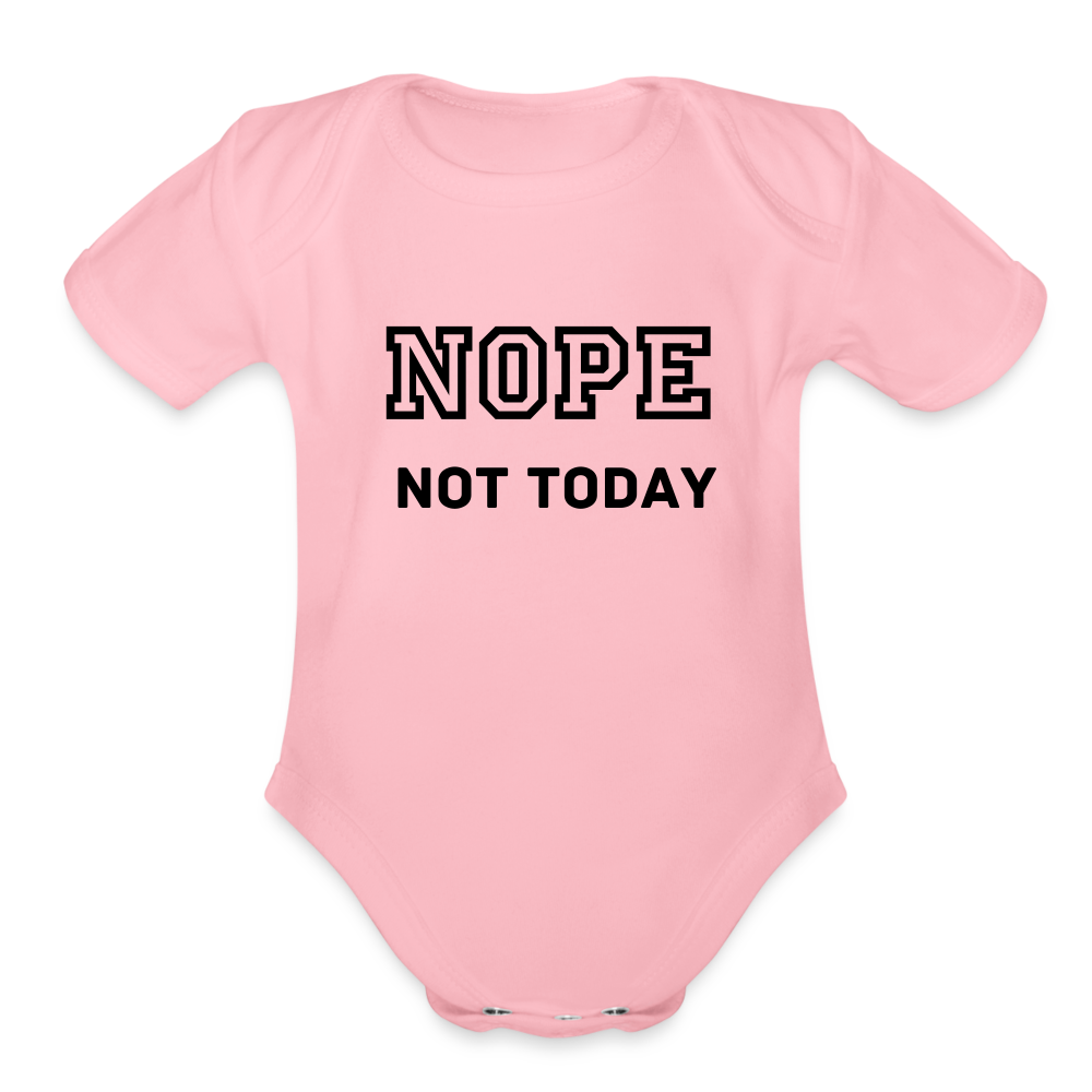 Organic Baby, Nope Not Today - light pink